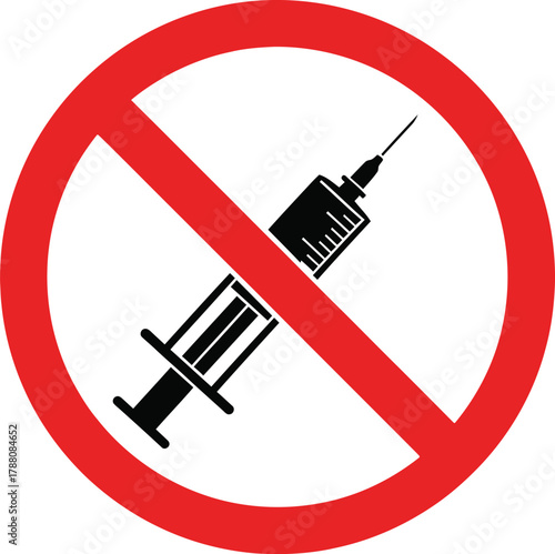 No injection sign with a syringe icon in a prominent red circle, clearly symbolizing drug prohibition, medical restrictions, or vaccine refusal warning. vector graphic.