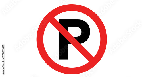 No Parking Sign - Red Circle with a Black P and Diagonal Line