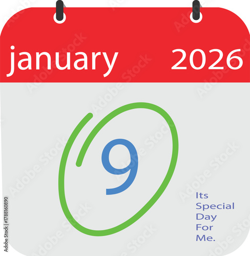 January ninth twenty twenty six marked on a calendar with a special day note