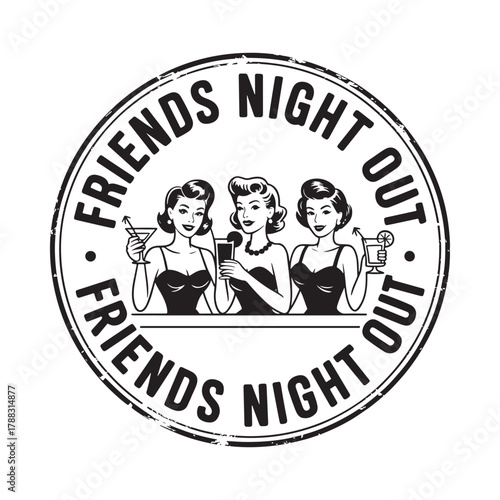 Vintage style friends night out emblem with three women