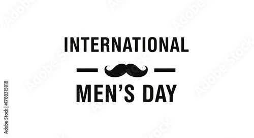 International Men s Day Logo and Moustache Icon on White Background for Celebration