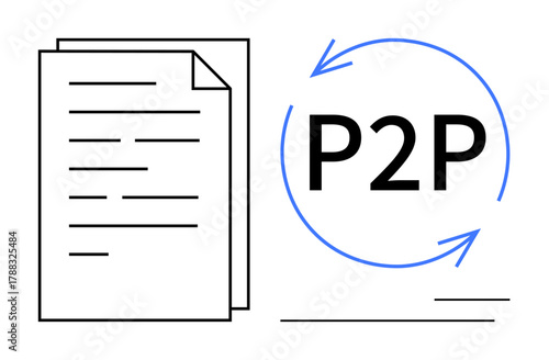 Two stacked documents beside bold P2P text encircled by arrows. Ideal for collaboration, communication, sharing, technology, networking, cloud services, and teamwork. Simple flat metaphor