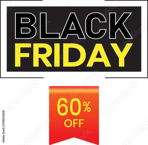 Black Friday Sale 60% Off Banner, Coupon Tag Vector Illustration for Advertising and Marketing.