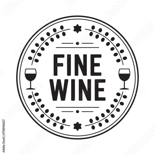 Elegant circular emblem featuring fine wine text and wine glasses