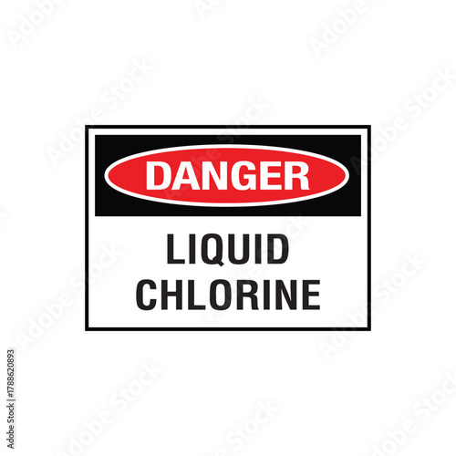 Danger Liquid Chlorine Sign: Mandatory Warning Banner for Chemical Gas Health Hazard