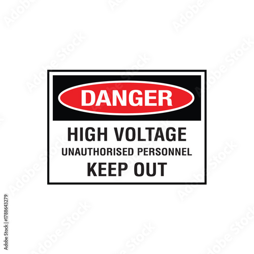 Danger High Voltage Keep Out Sign: Mandatory Warning Banner for Electrical Shock Risk