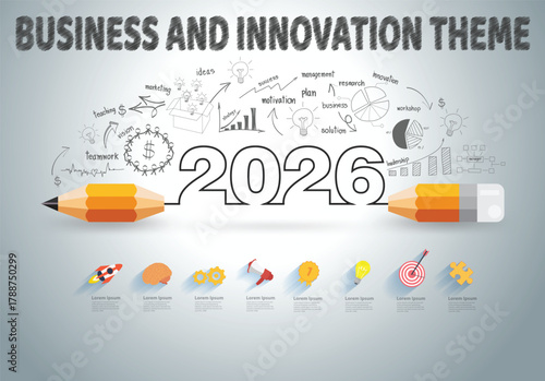 Creative 2026 Business and Innovation Theme with Pencils, Doodles, and Strategic Growth Icons — Visionary Planning, Creativity, and Future Success Concept Illustration. New Year.