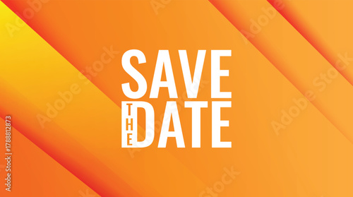 Save the date banner with Yellow Orange gradient background . Can be used for business, marketing and advertising. logo graphic design of event summit made for Technology and upcoming events.	