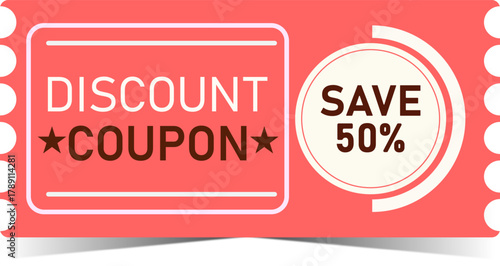 Discount coupon save fifty percent offer