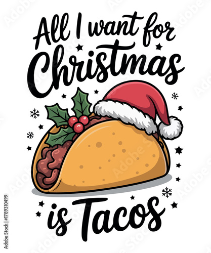 All I Want for Christmas is Tacos