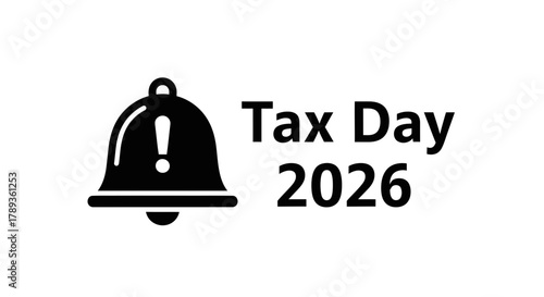 Tax day 2026 reminder bell icon, deadline alert concept vector