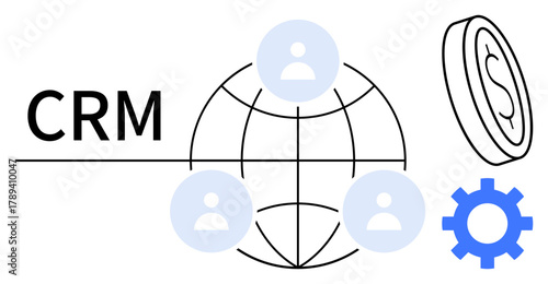 CRM text, globe with user icons representing connectivity, gear signifying workflow, and coin suggesting financial aspects. Ideal for business, marketing, teamwork, economy, organization strategy