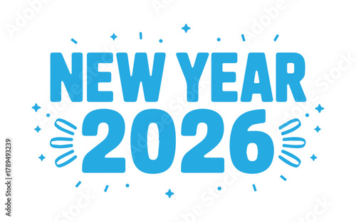 Celebrate New Year 2026 with this Vibrant Design Element for Holiday Greetings and Festive Decorations to Brighten Up Your Celebrations and Spreads Joy