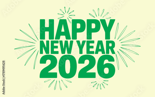 Celebrate New Year 2026 with vibrant green festive design! Perfect for greeting cards, party invites, and digital marketing campaigns to usher in the new year.
