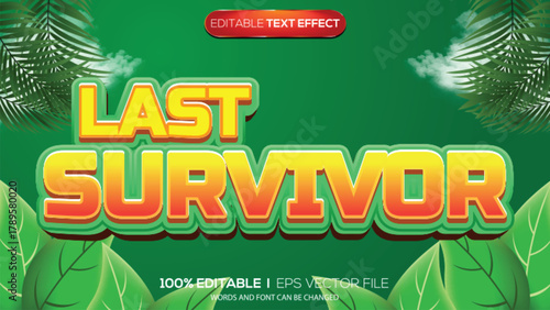 3d text effect illustration last survivor theme