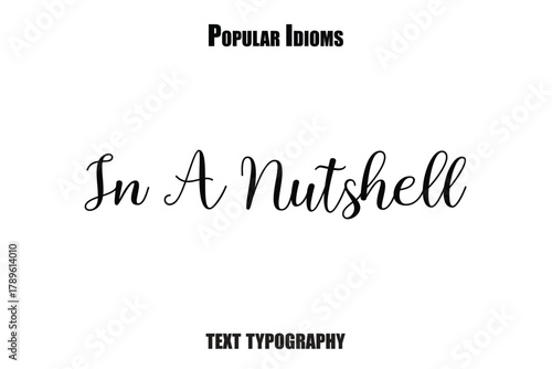 In A Nutshell vector illustration text saying