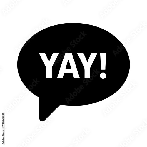 Black speech bubble with the word 'Yay!', expression of joy, transparent background