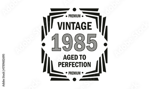 vintage 1985 aged to perfection t shirt design
