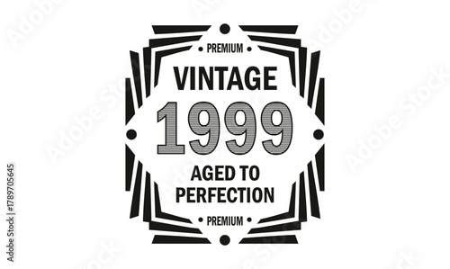 vintage 1999 aged to perfection t shirt design