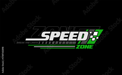 Speed zone modern and stylish typography slogan.