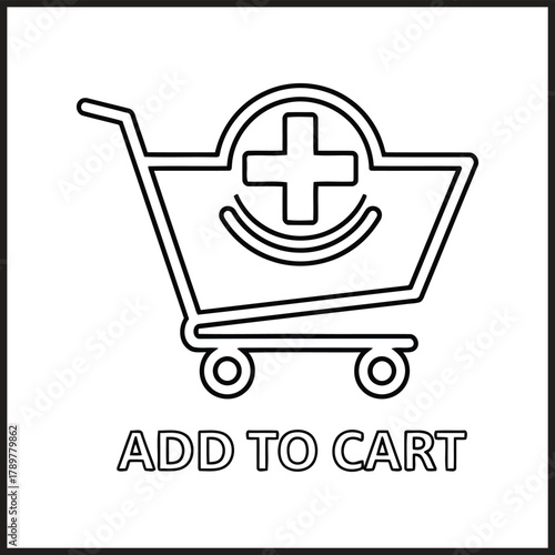 Shopping cart icon with plus symbol and text add to cart on white background commerce