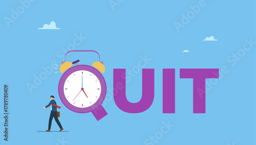 Happy businessman entrepreneur walking from alarm clock with the word QUIT. Time to quit day time job, resign from full time career, leaving company or freedom and independence from office job.
