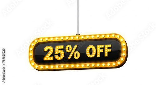 25 OFF Glowing Marquee Sale Sign.