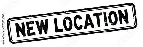 New location sign indicating change and opportunity