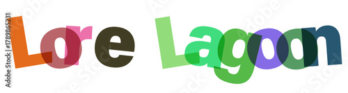 Lore Lagoon Typography Colorful Letters Overlap Fun Design Poster Graphic Sea Coast Bright Colors Modern Overlapping Text Style