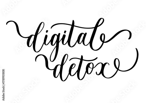 Elegant calligraphy phrase digital detox in inspirational mindfulness lifestyle style for decor and design