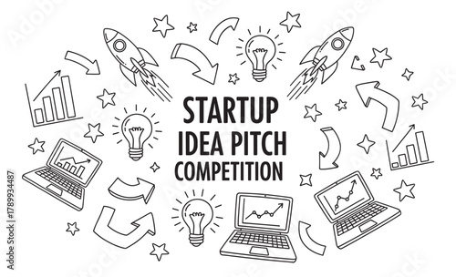 Startup idea pitch competition concept with hand drawn business icons. Business launch and innovation symbols like rocket and lightbulb for a creative entrepreneurship banner