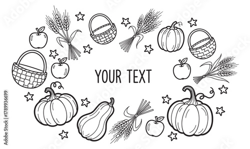 Hand drawn autumn harvest frame with pumpkins, apples, and wheat sheaves. Thanksgiving or fall festival doodle border with copy space for your custom message or logo