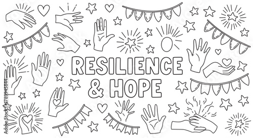 Resilience and hope lettering with hand drawn doodle elements. Set of inspirational icons like hands, hearts, and stars for a positive message or community support banner