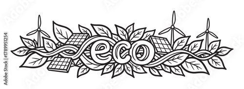 Stylized eco lettering with nature and renewable energy elements. Hand drawn black and white banner with leaves, solar panels and wind turbines for a green concept