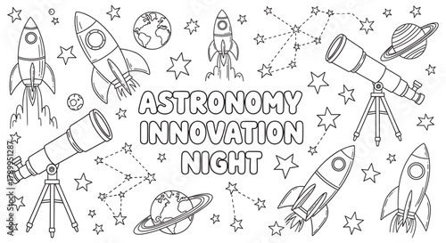 Astronomy innovation night event banner with doodle space elements. Hand drawn coloring page with rockets, planets, and telescopes for kids science education and exploration