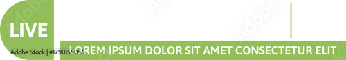 Live broadcast graphic element with lorem ipsum text