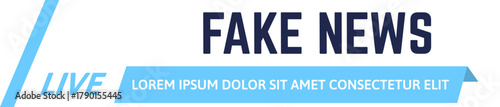 Fake news banner broadcasting live misinformation and propaganda