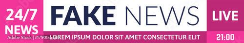 Fake news graphic for live broadcast media