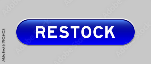 Blue color capsule shape button with word restock on gray background