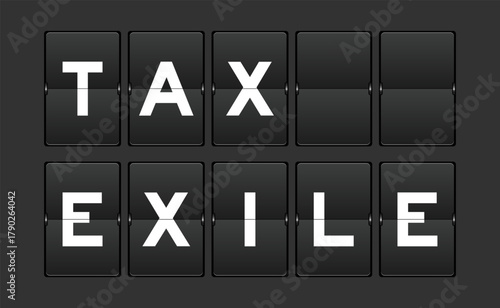 Black color analog flip board with word tax exile on gray background