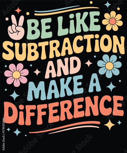 Be Like A illustration T-shirt Design
