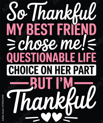 So Thankful A illustration T-shirt Design
