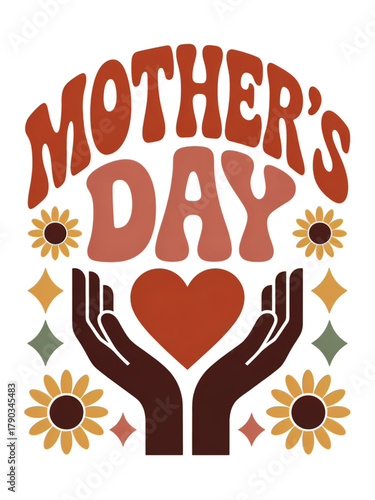 Retro Mother's Day design with sunflowers and heart hands for card or t-shirt prints