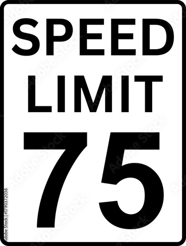 Speed limit 75 mph sign vector, Speed limit 75 traffic sign