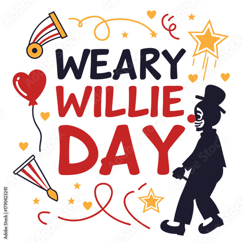 WEARY WILLIE DAY vector illustration isolated on white background
