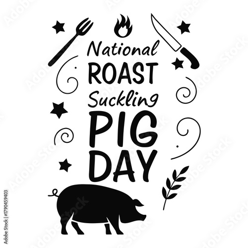 NATIONAL ROAST SUCKLING PIG DAY vector illustration 