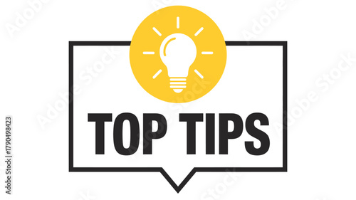 Creative "Top Tips" Concept with Light Bulb Icon for Advice or Guidance