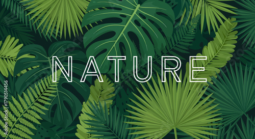 Lush green tropical foliage background with the word NATURE in white letters.