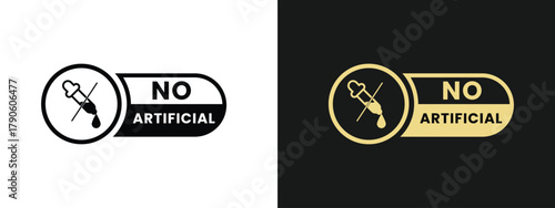 No Artificial Ingredients Label Badge Set – Natural Product Stamp with Syringe Icon, Clean Food Emblem in Black and Gold Flat Vector Isolated on Background.