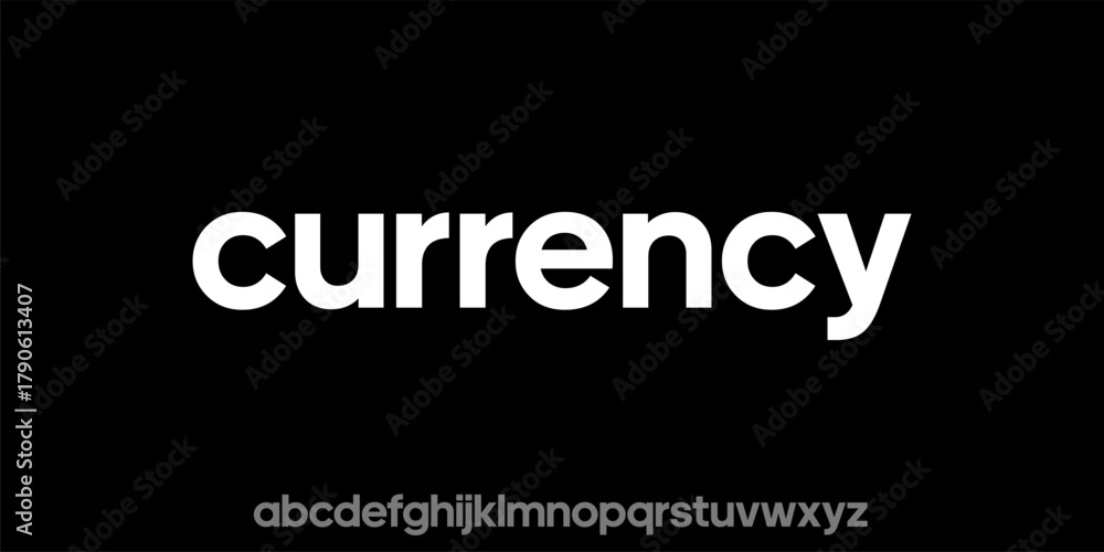 Fototapeta premium Bold sans-serif typeface named Currency with full alphabet set.